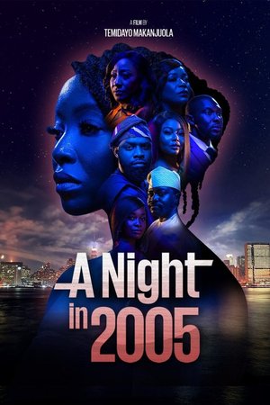 A Night in 2005 (2024) Nollywood Movie Download