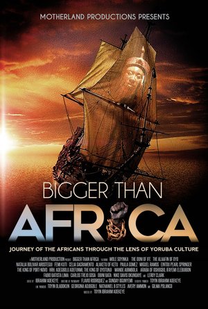 Bigger Than Africa – Nollywood Documentary Movie Download