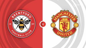 Watch Brentford vs Manchester United
