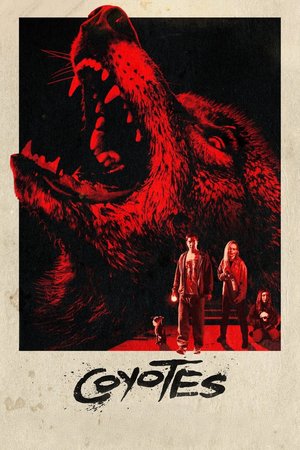 MOVIE: Coyotes (2025)