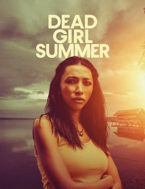 Dead Girl Summer (2025) Movie Download