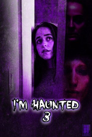 I’m Haunted 3 (2024) Movie Download