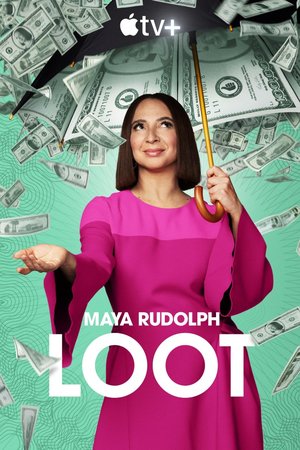 SERIES: Loot Season 3 (Episode 3 Added)