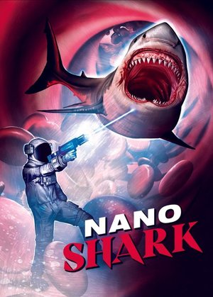 MOVIE: Nanoshark (2024)