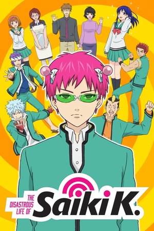 The Disastrous Life of Saiki K Season 1 (Anime Series Download