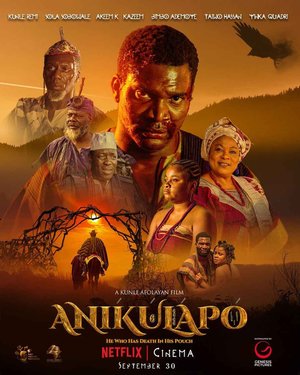 Anikulapo (2022) Nollywood Yoruba Movie Download