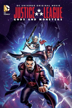 Justice League: Gods and Monsters (2015) Free Download